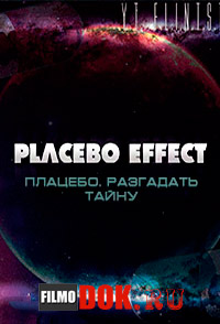 Плацебо. Разгадать тайну / Placebo. Cracking The Code / 2006