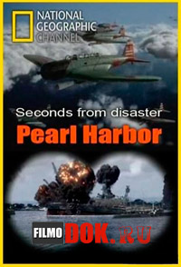 [HD720] Секунды до катастрофы: Перл-Харбор / National Geographic. Seconds from disaster: Pearl Harbor / 2011