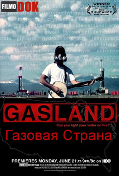 Газовая страна / GasLand (2010, HD720)
