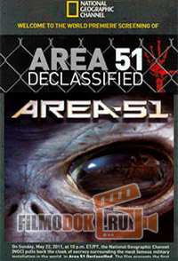 [HD720] Зона 51: Рассекречено / Area 51 Declassified / 2010