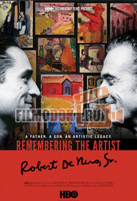 [HD1080] Воспоминания о художнике. Роберт Де Ниро-старший / Remembering the Artist: Robert De Niro, Sr. / 2014