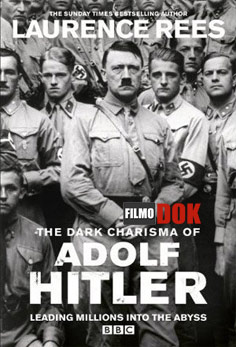 Мрачное обаяние Адольфа Гитлера, увлекшее миллионы в бездну (2012, HD720)