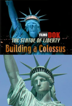 Статуя Свободы. Возведение колосса (2008)
