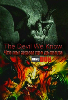Что мы знаем про дьявола / The Devil We Know (2011, HD720)
