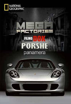 Мегазаводы: Порше Панамера / Megafactories: Porsche Panamera (2011, HD720, National Geographic)