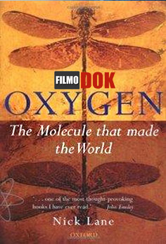 Вселенная. Молекула, которая сотворила мир / Oxygen: The Molecule that Made the World (2009)
