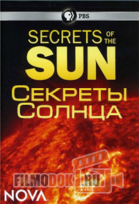 [HD] Секреты Солнца / NOVA. Secrets of the Sun / 2012