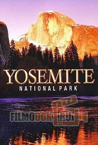 [HD] Национальный Парк Йосемити / Yosemite National Park / 2006